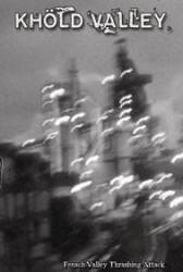 Khold Valley : Fensch Valley Thrashing Attack